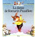 La Danse de Romarin Passiflore