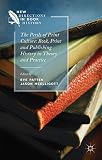 The perils of print culture : book, print and publishing history in theory and practice