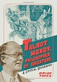 Talbot Mundy, Philosopher of Adventure: A Critical Biography