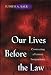 Book Our Lives Before the Law