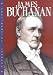 James Buchanan (Presidential Leaders)