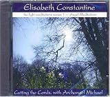 Cutting the Cords, with Archangel Michael CD (Light Meditation Series I--Angel Meditations)