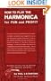 How to Play the Harmonica for Fun and Profit