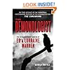 The Demonologist: The Extraordinary Career of Ed and Lorraine Warren