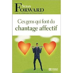 Ces gens qui font du chantage affectif