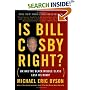 Is Bill Cosby Right?: Or Has the Black Middle Class Lost Its Mind?