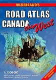 Canada Road Atlas: The West (USA & Canada - Road Atlases)