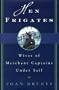 Hen Frigates: Wives of Merchant Captains Under Sail