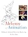 The Alchemy of Animation: Making an Animated Film in the Modern Age