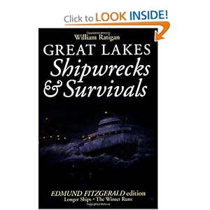 Great Lakes Shipwrecks and Survivals by William Ratigan