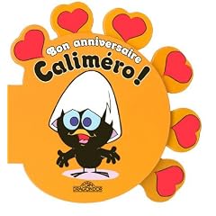 Bon anniversaire Calim�ro !