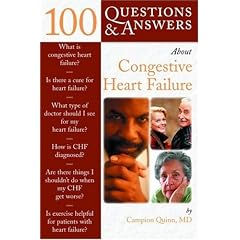 100 Questions & Answers About Congestive Heart Failure by Campion Quinn