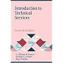 Introduction to Technical Services:
