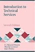 Introduction to Technical Services: