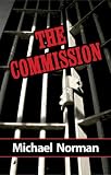 517AVWRPQPL. SL160  The Commission by Michael Norman   Review
