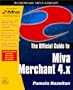 Offical Guide to MIVA Merchant 4.X (Wordware LightWave Library)