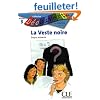 La Veste noire : Lecture en fran�ais facile niveau 3