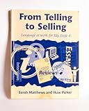 From telling to selling : language at work for Key Stage 4