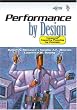 Performance by Design...