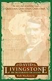 Review Christian Focus Publications Ltd  / DAVID LIVINGSTON The Truth Behind The Legend