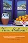 Viva Mallorca!: One Mallorcan Autumn