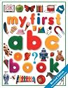 My First ABC Book (My First (Big Books Dorling Kindersley))