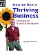 How to Run a Thriving Business: Strategies for Success and Satisfaction