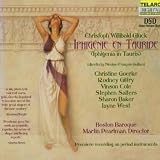 Gluck - Iphigenie en Tauride (Iphigenia in Tauris): Boston Baroque - Premiere recording on period instruments