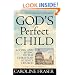 God's Perfect Child: Living and Dying in the Christian Science Church