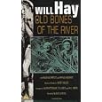 Old Bones Of The River [1938]