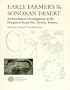 Early Farmers of the Sonoran Desert: Archaeological Investigations at the Houghton Road Site, Tucson, Arizona
