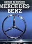 Great Marques: Mercedes Benz