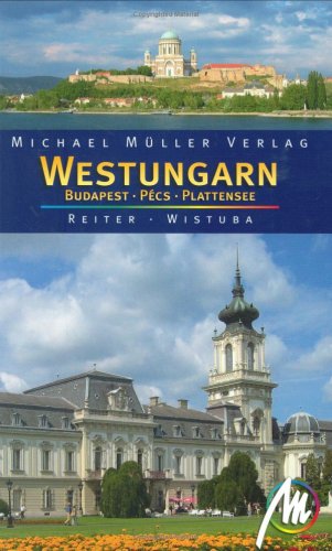 City Travel Guides Discounted  Bücher : Westungarn: Budapest Pecs Plattensee