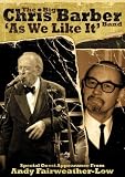 Chris Barber - As We Like It [DVD]