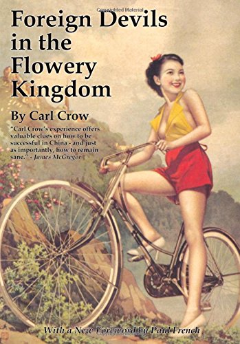 Foreign Devils in the Flowery Kingdom (Tales of Old China)