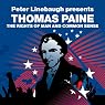 The Rights of Man and Common Sense (Revolutions Series): Peter Linebaugh presents Thomas Paine