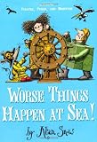 Worse things happen at sea : a tale of pirates, poison, and monsters