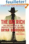 The Big Rich: The Rise and Fall of th...