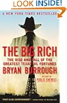 The Big Rich: The Rise and Fall of th...