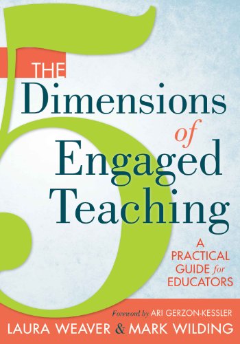 The 5 Dimensions of Engaged Teaching: A Practical Guide for Educators