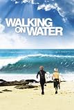 Walking on Water