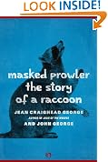 Masked Prowler: The Story of a Raccoon (American Woodland Tales)
