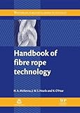 Handbook of fibre rope technology