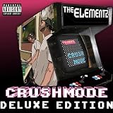 Crushmode + 1 Bonus Track (feat. Scor-Zay-Zee, Wretch 32, Loudmouth, Wariko a.m.m.)