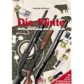 Die Flinte - Waffe, Werkzeug und Sportger�t