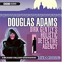 Dirk Gently's Holistic Detective Agency (BBC Audio)