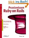 Praxiswissen Ruby on Rails. oreillys basics.