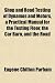 Shop And Road Testing Of Dynamos And Motors A Practical Manual For The Testing Floor The Car Barn And The Road