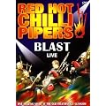 Red Hot Chilli Pipers - Blast Live [DVD]