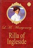 Rilla of Ingleside (Special Annotated Edition): Anne of Green Gables Series
